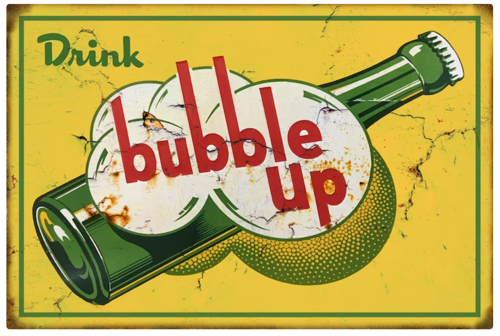 Bubble Up Vintage Sign