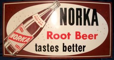 Norka Root Beer Tastes Better Sign