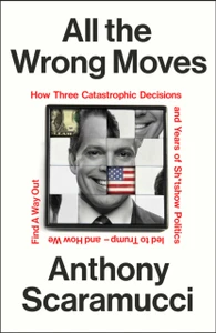 All the Wrong Moves