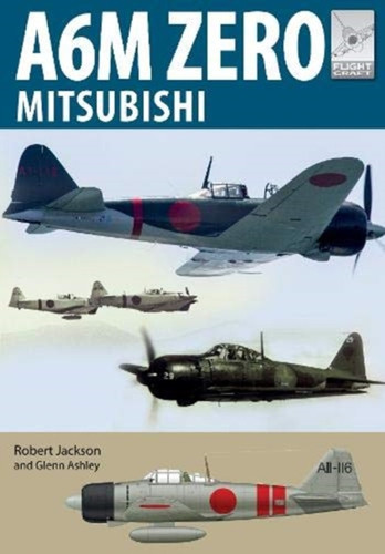 Flight Craft 22: Mitsubishi A6M Zero 9781526759948 Paperback Flight Craft 22: Mitsubishi A6M Zero 9781526759948 Paperback