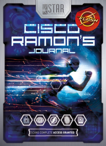 S.T.A.R. Labs: Cisco Ramon's Journal 9781785651274 Paperback S.T.A.R. Labs: Cisco Ramon's Journal 9781785651274 Paperback