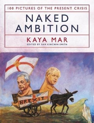 Naked Ambition 9781785905957 Hardback Naked Ambition 9781785905957 Hardback