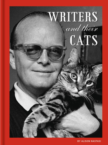 Writers and Their Cats 9781452164571 Hardback Writers and Their Cats 9781452164571 Hardback