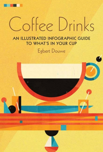 Coffee Drinks 9781911026235 Hardback
