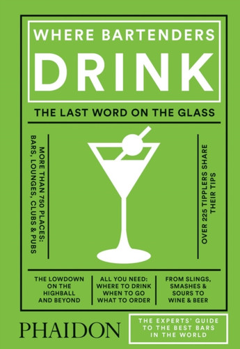 Where Bartenders Drink 9780714873152 Hardback Where Bartenders Drink 9780714873152 Hardback