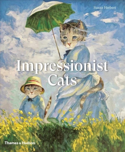 Impressionist Cats 9780500295571 Paperback Impressionist Cats 9780500295571 Paperback