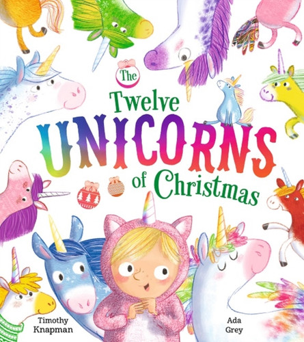 The Twelve Unicorns of Christmas 9781405295277 Paperback