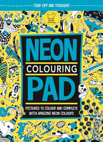 The Neon Colouring Pad 9781780553559 Paperback