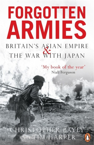 Forgotten Armies 9780140293319 Paperback Forgotten Armies 9780140293319 Paperback