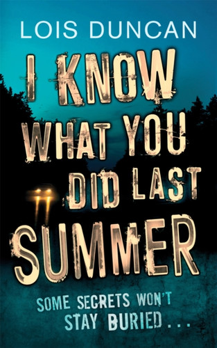 I Know What You Did Last Summer 9781907410604 Paperback I Know What You Did Last Summer 9781907410604 Paperback
