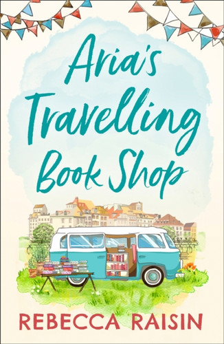 Aria’s Travelling Book Shop 9780008331207 Paperback Aria’s Travelling Book Shop 9780008331207 Paperback