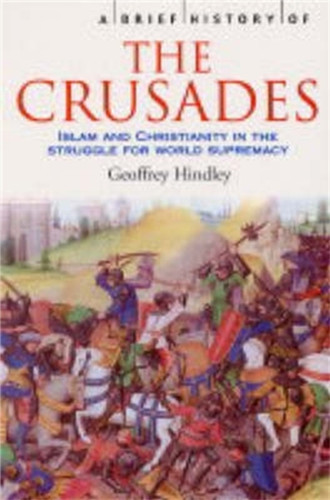 A Brief History of the Crusades 9781841197661 Paperback