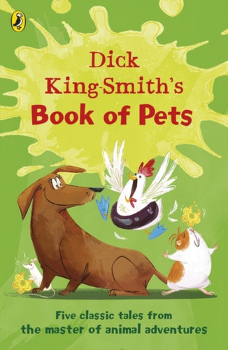 Dick King-Smith's Book of Pets 9780141388083 Paperback Dick King-Smith's Book of Pets 9780141388083 Paperback