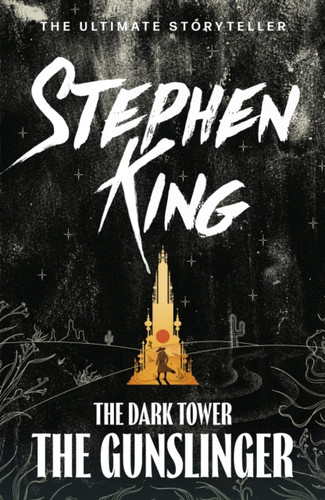 Dark Tower I: The Gunslinger 9781444723441 Paperback