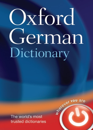 Oxford German Dictionary 9780199545681 Hardback Oxford German Dictionary 9780199545681 Hardback