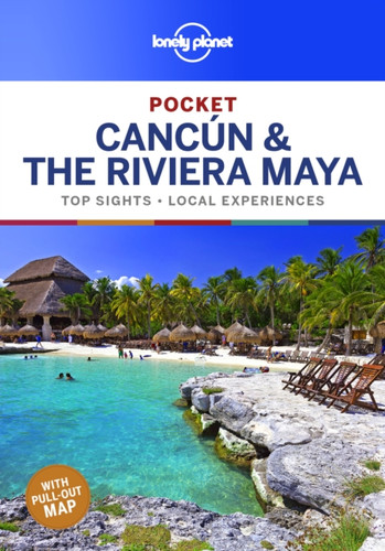 Lonely Planet Pocket Cancun & the Riviera Maya 9781788682688 Paperback