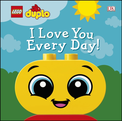 LEGO DUPLO I Love You Every Day! 9780241401194 Board book