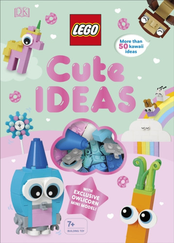 LEGO Cute Ideas 9780241401200 Hardback LEGO Cute Ideas 9780241401200 Hardback