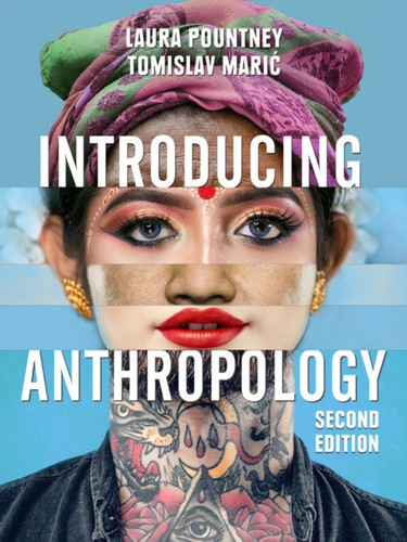 Introducing Anthropology 9781509544141 Paperback Introducing Anthropology 9781509544141 Paperback
