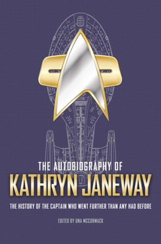 The Autobiography of Kathryn Janeway 9781789095333 Paperback The Autobiography of Kathryn Janeway 9781789095333 Paperback