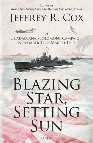 Blazing Star, Setting Sun 9781472840479 Paperback Blazing Star, Setting Sun 9781472840479 Paperback