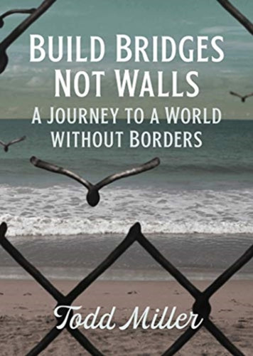 Build Bridges, Not Walls 9780872868342 Paperback Build Bridges, Not Walls 9780872868342 Paperback