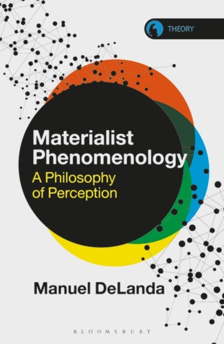 Materialist Phenomenology 9781350263956 Paperback Materialist Phenomenology 9781350263956 Paperback