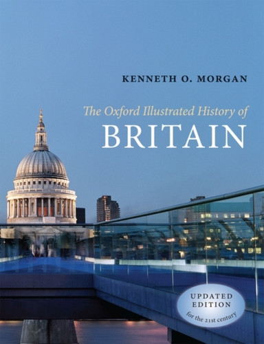 The Oxford Illustrated History of Britain 9780199544752 Paperback The Oxford Illustrated History of Britain 9780199544752 Paperback