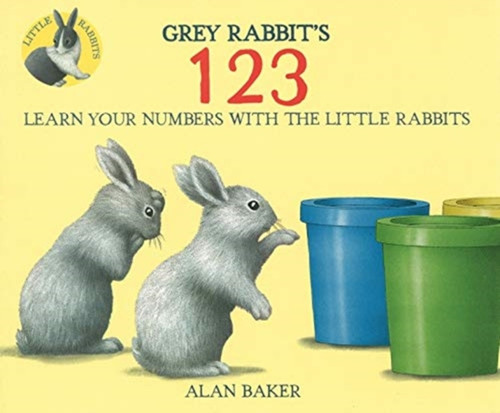 Little Rabbits: Gray Rabbit's 123 9780753441114 Paperback