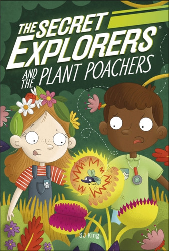 The Secret Explorers and the Plant Poachers 9780241445419 Paperback The Secret Explorers and the Plant Poachers 9780241445419 Paperback