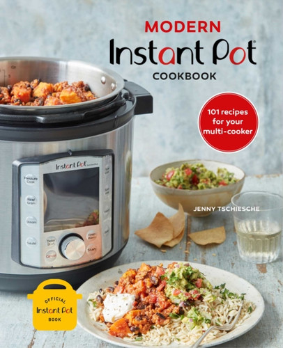 Modern Instant Pot (R) Cookbook 9781788793506 Hardback