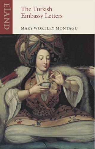 The Turkish Embassy Letters 9781780600390 Paperback