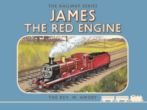 Thomas the Tank Engine: The Railway Series: James the Red Engine 9781405276504 Hardback Thomas the Tank Engine: The Railway Series: James the Red Engine 9781405276504 Hardback