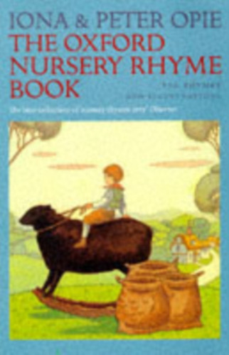 The Oxford Nursery Rhyme Book 9780198691129 Hardback The Oxford Nursery Rhyme Book 9780198691129 Hardback
