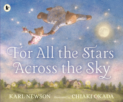 For All the Stars Across the Sky 9781406383065 Paperback