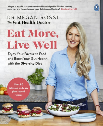 Eat More, Live Well 9780241480465 Paperback
