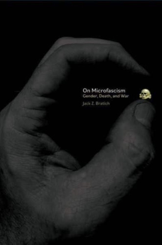 On Microfascism 9781942173496 Paperback On Microfascism 9781942173496 Paperback