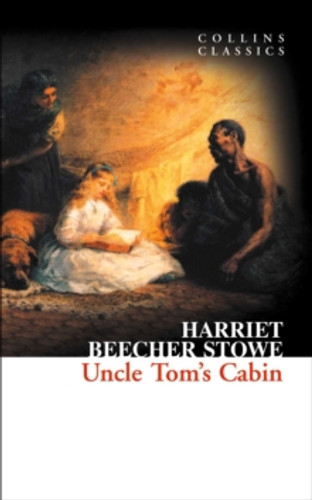 Uncle Tom’s Cabin 9780007902262 Paperback
