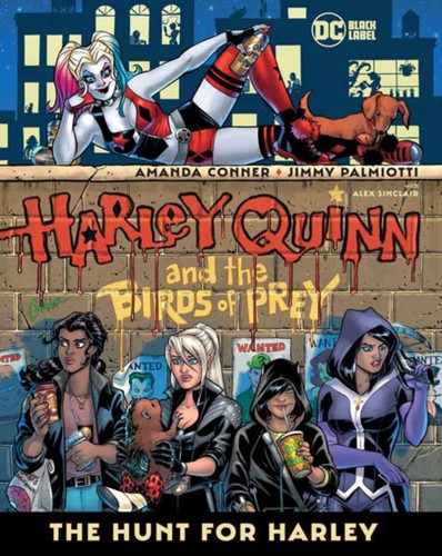 Harley Quinn & the Birds of Prey: The Hunt for Harley 9781779515049 Paperback