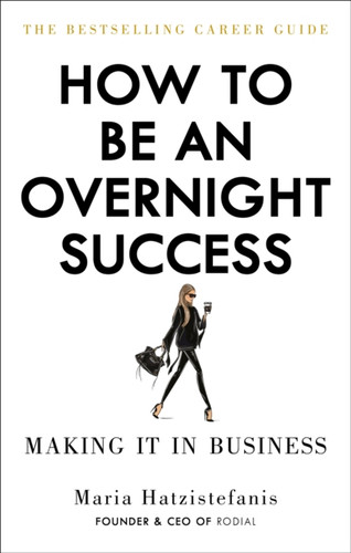 How to Be an Overnight Success 9781529102666 Paperback