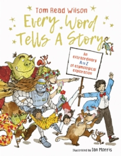 Every Word Tells a Story 9780711277519 Hardback Every Word Tells a Story 9780711277519 Hardback