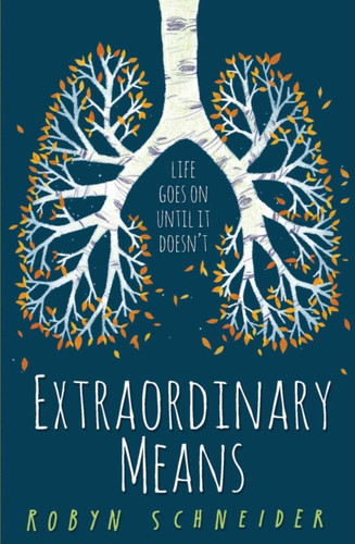 Extraordinary Means 9781471115486 Paperback Extraordinary Means 9781471115486 Paperback