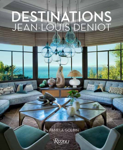 Jean-Louis Deniot: Destinations 9780847872152 Hardback