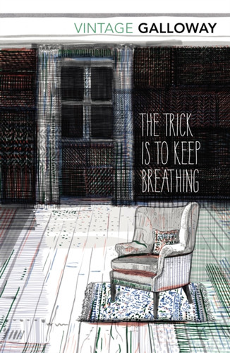 The Trick Is To Keep Breathing 9781784870133 Paperback The Trick Is To Keep Breathing 9781784870133 Paperback