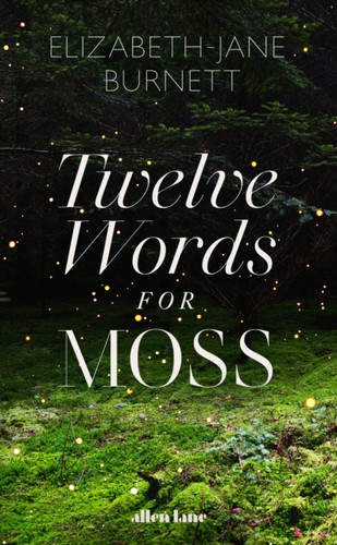 Twelve Words for Moss 9780241556832 Paperback