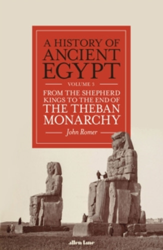 A History of Ancient Egypt, Volume 3 9780241454992 Hardback
