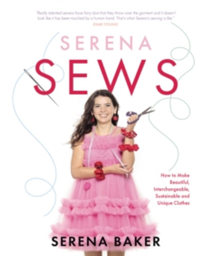 Serena Sews 9781785303883 Hardback Serena Sews 9781785303883 Hardback