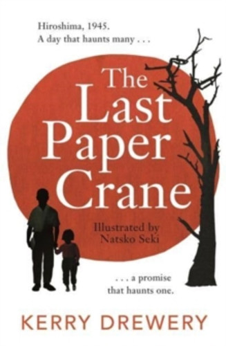 The Last Paper Crane 9781471413537 Paperback The Last Paper Crane 9781471413537 Paperback