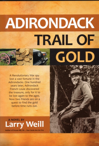 Adirondack Trail of Gold 9781595310422 Paperback Adirondack Trail of Gold 9781595310422 Paperback