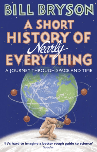 A Short History of Nearly Everything 9781784161859 Paperback